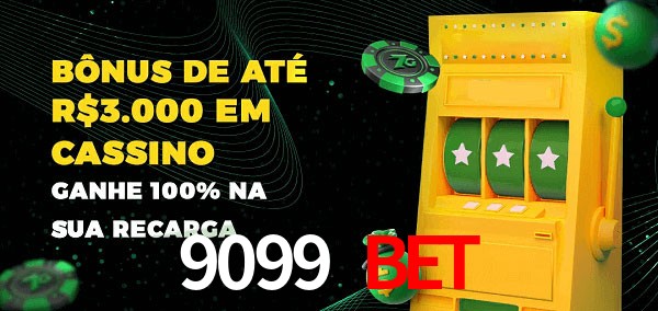9099 bet melhor bônus de depósito