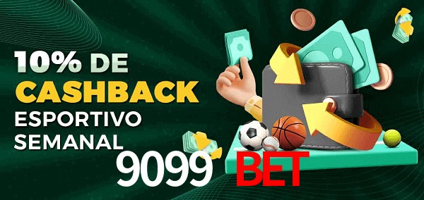 10% de bônus de cashback na 9099 bet